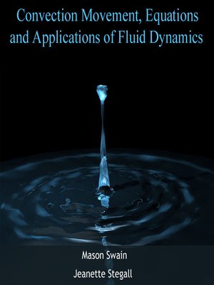 cover image of Convection Movement, Equations and Applications of Fluid Dynamics
